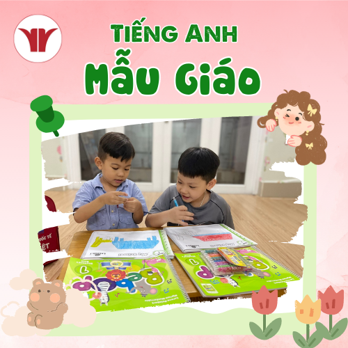 Tiếng Anh Mẫu giáo 3 - 6 tuổi